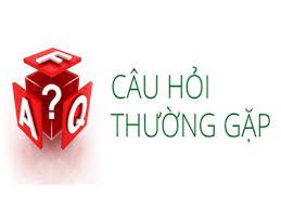 câu hỏi thường gặp